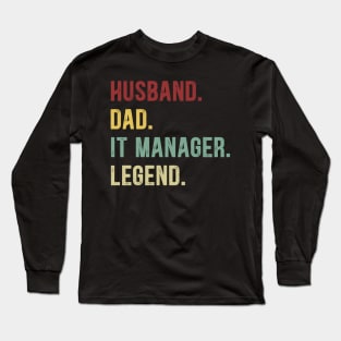 IT Manager Funny Vintage Retro Shirt Husband Dad IT Manager Legend Long Sleeve T-Shirt